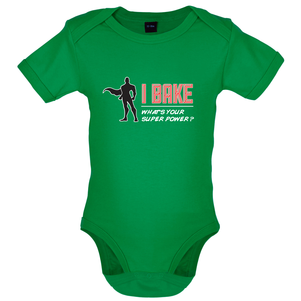 I Bake What's Your Super Power MALE Design Baby T Shirt
