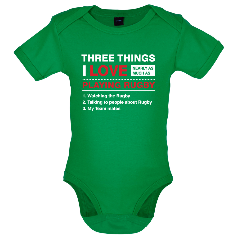 Three Things I Love Nearly As Much As Rugby Baby T Shirt