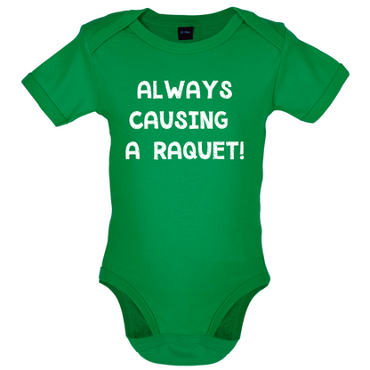 Causing A Raquet Baby T Shirt