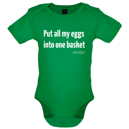 All My Eggs In One Basket Baby T Shirt