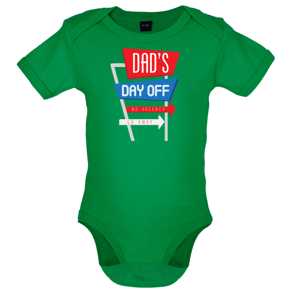 Daddy's Day Off Baby T Shirt