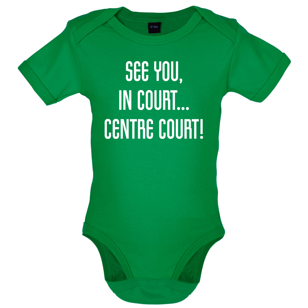 See You In Court Baby T Shirt