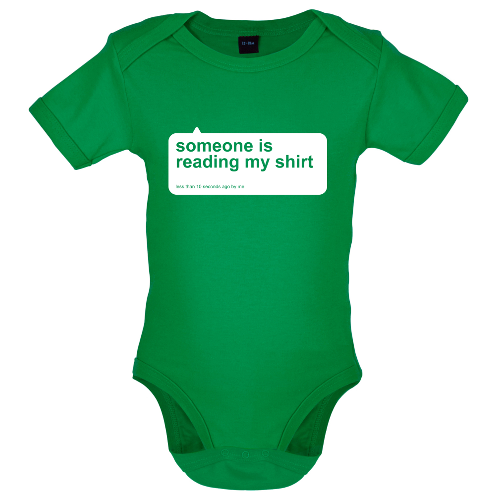 Someone Is Reading My Shirt Baby T Shirt