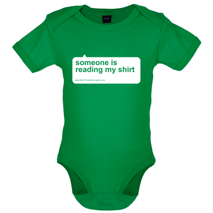 Someone Is Reading My Shirt Baby T Shirt