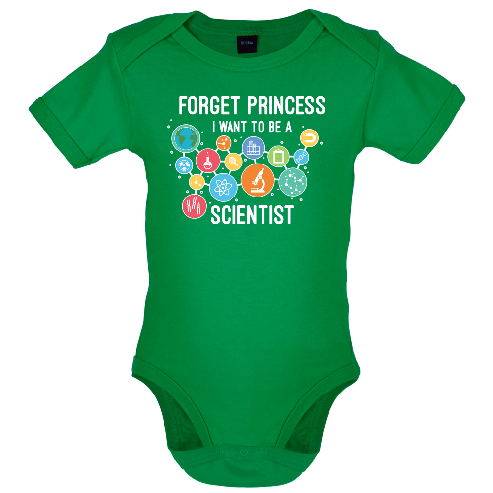 Forget Princess Scientist Baby T Shirt