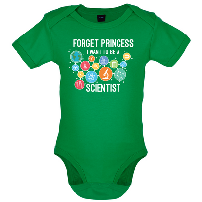 Forget Princess Scientist Baby T Shirt