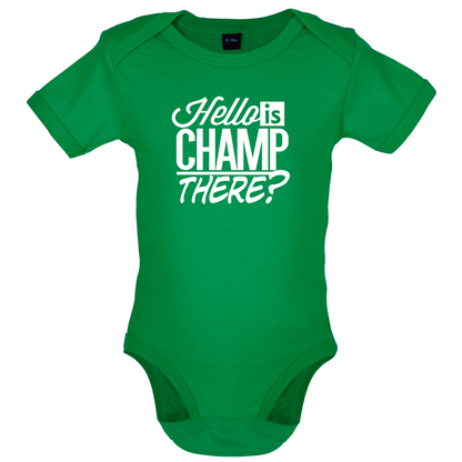 Is Champ There  Baby T Shirt