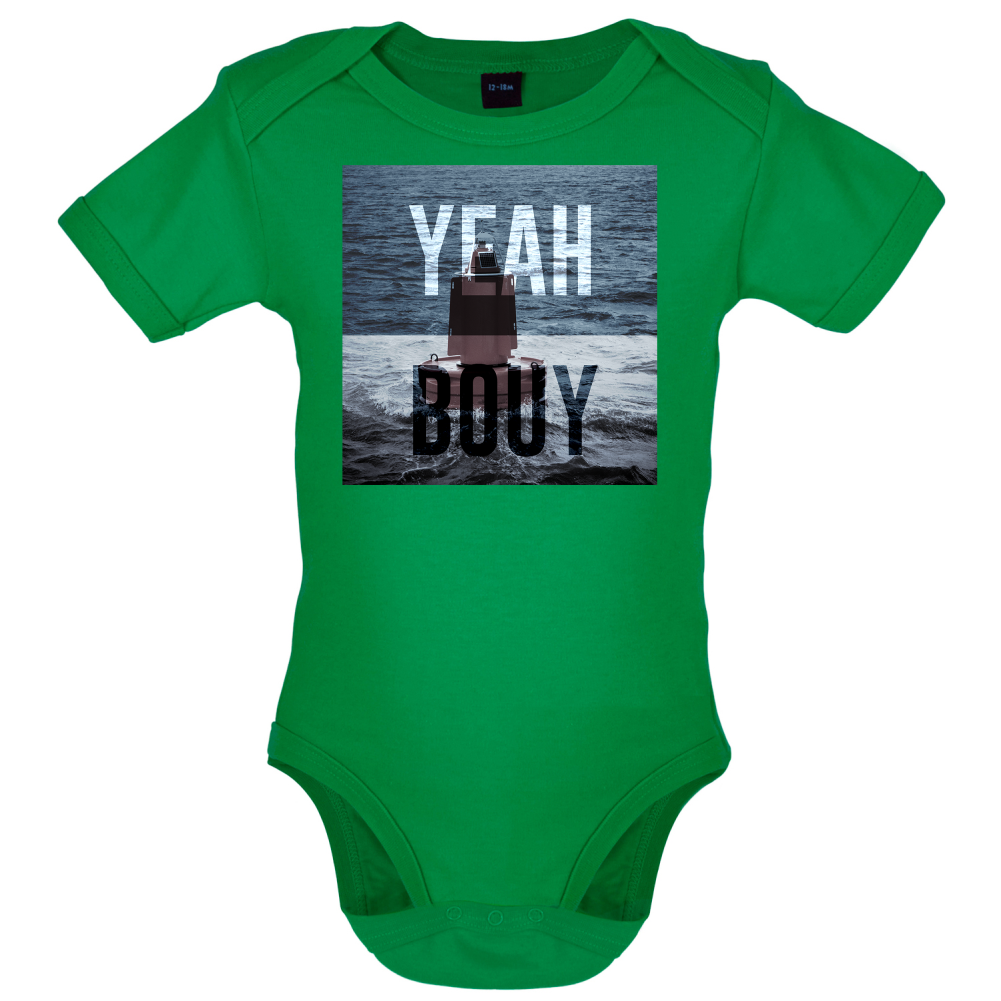 Yeah Buoy  Baby T Shirt