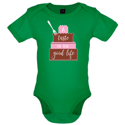 Taste The Good Life Baby T Shirt
