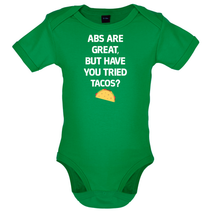 Abs Are Great, Taco's Baby T Shirt