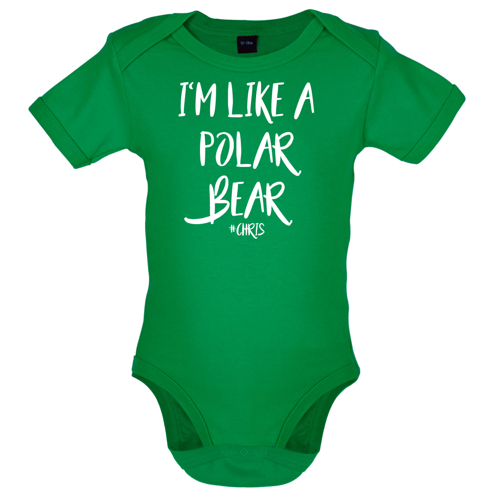 I'm Like A Polar Bear Baby T Shirt
