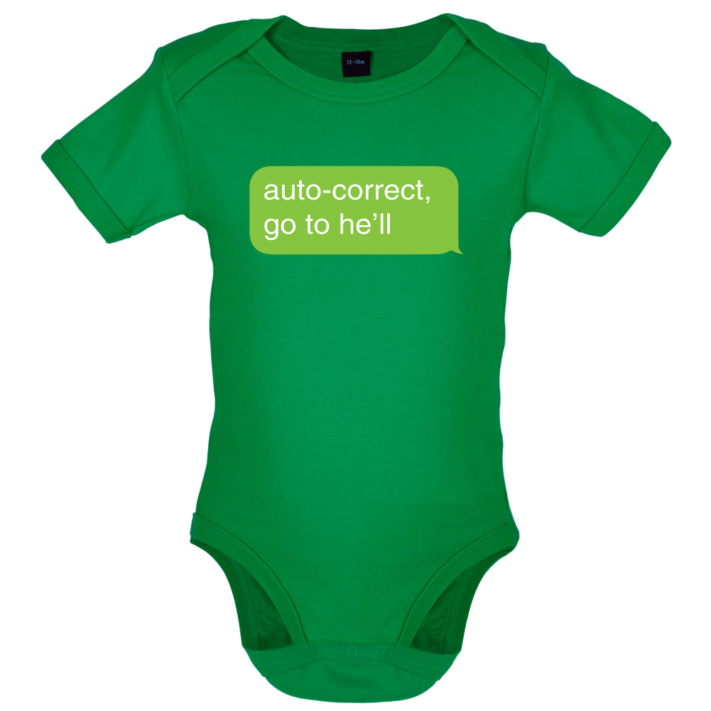 Auto Correct Go To He'll Baby T Shirt