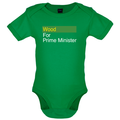 Wood for Prime Minister Baby T Shirt