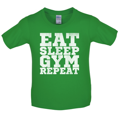 Eat Sleep Gym REPEAT Kids T Shirt