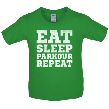 Eat Sleep Parkour REPEAT Kids T Shirt