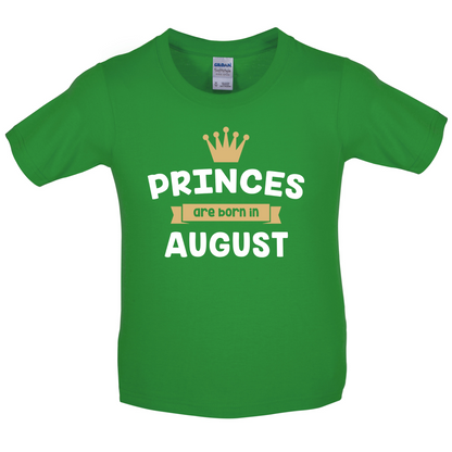 Princes Are Born In August Kids T Shirt
