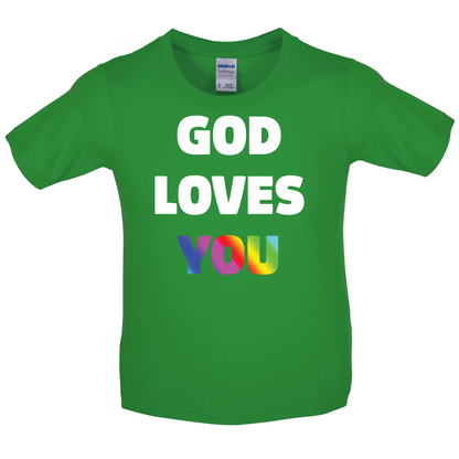 God Loves You Kids T Shirt