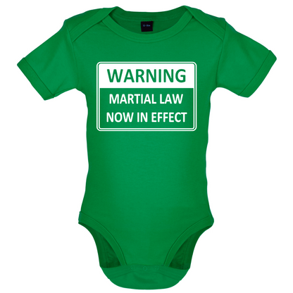 Warning Martial Law Now in Effect Baby T Shirt