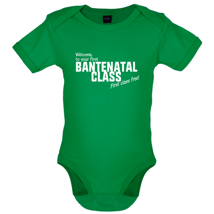 Welcome to Bantenatal Class Baby T Shirt