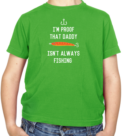 I'm Daddy Isn't Fishing  Kids T Shirt