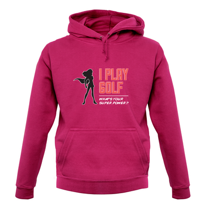 I Golf Whats Your Super Power FEMALE Design T Shirt