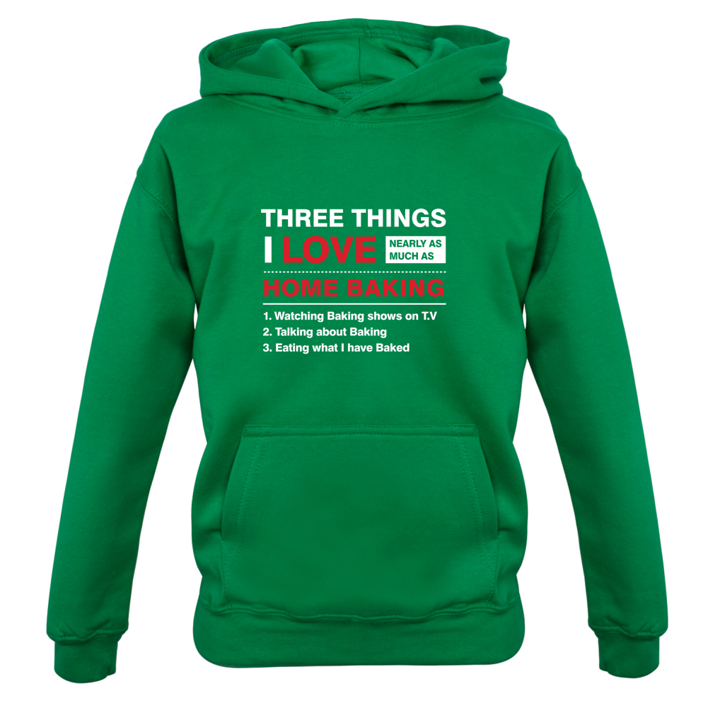 Three Things I Love Nearly As Much As Baking Kids T Shirt
