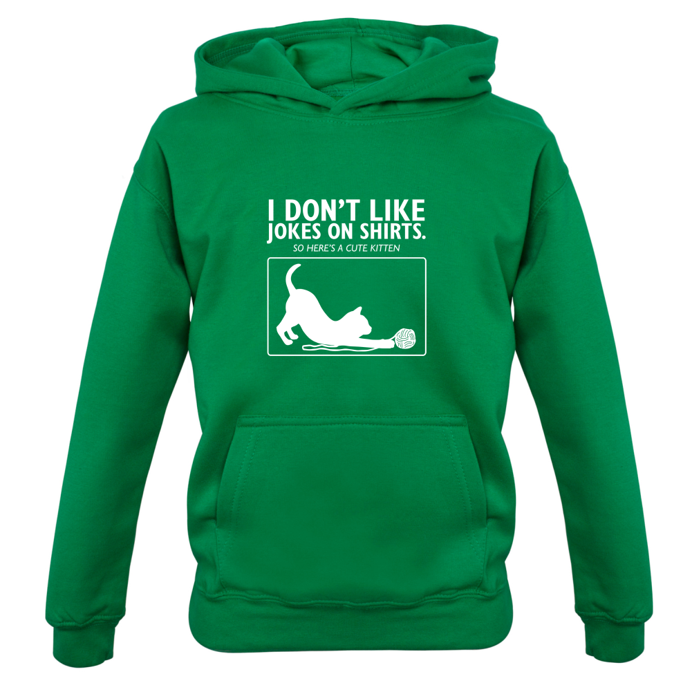 Don't Like Jokes Here's A Kitten Kids T Shirt