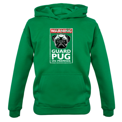 Warning Guard Pug On Premises Kids T Shirt