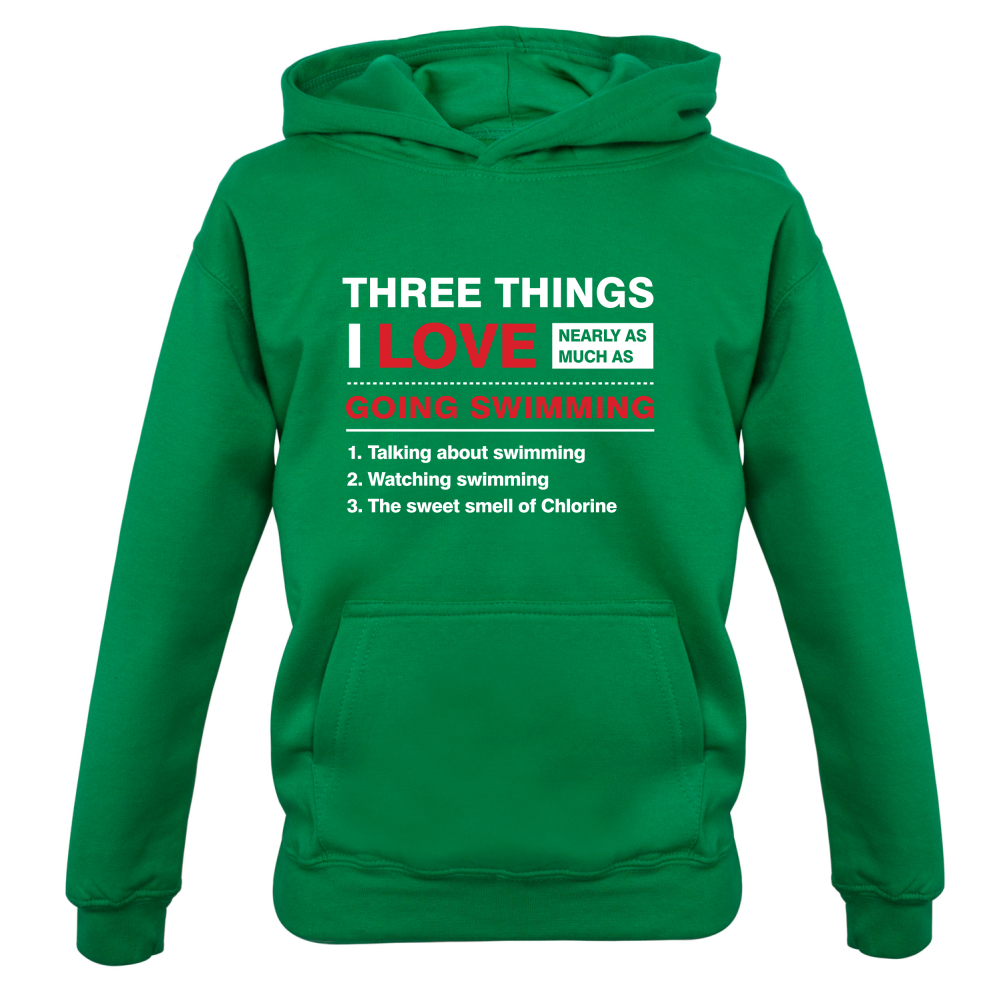 Three Things I Love Nearly As Much As Swimming Kids T Shirt