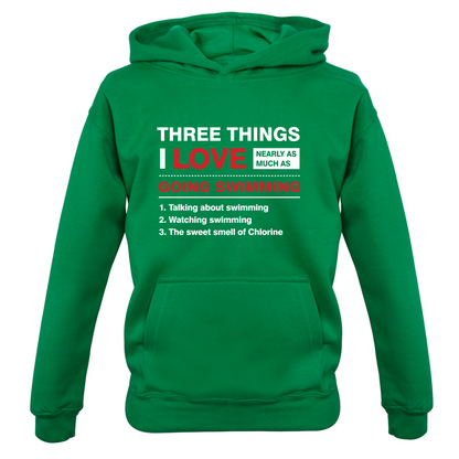 Three Things I Love Nearly As Much As Swimming Kids T Shirt