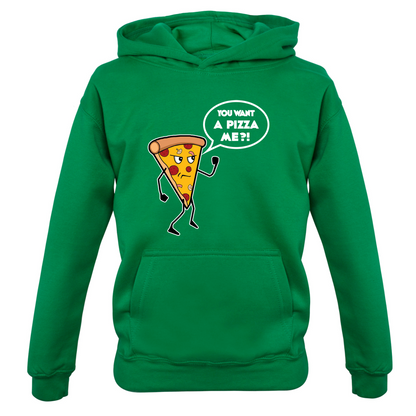 You Want A Pizza Me Kids T Shirt