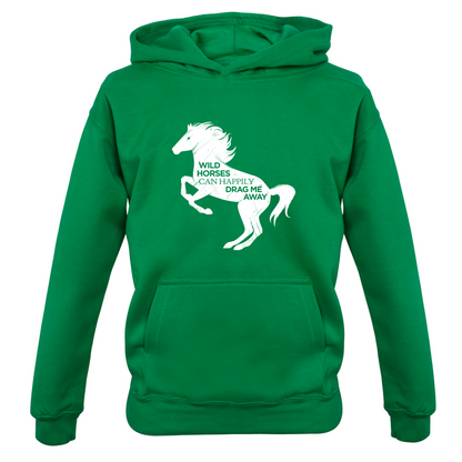 Wild Horses Can Drag Me Away Kids T Shirt
