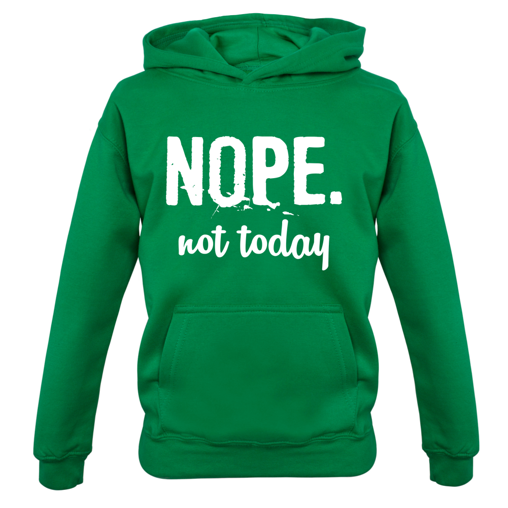 Nope.NotToday Kids T Shirt