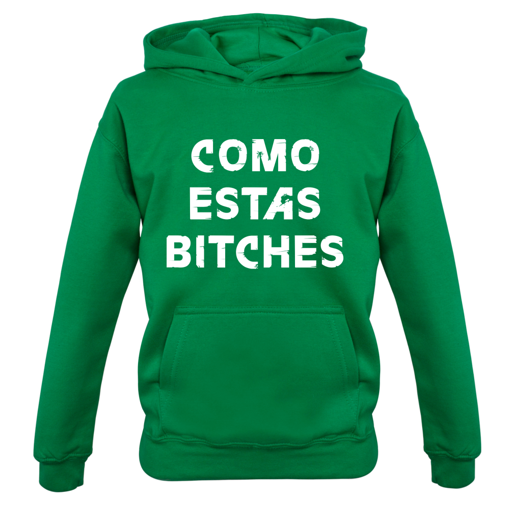 Como Estas Bitches Kids T Shirt