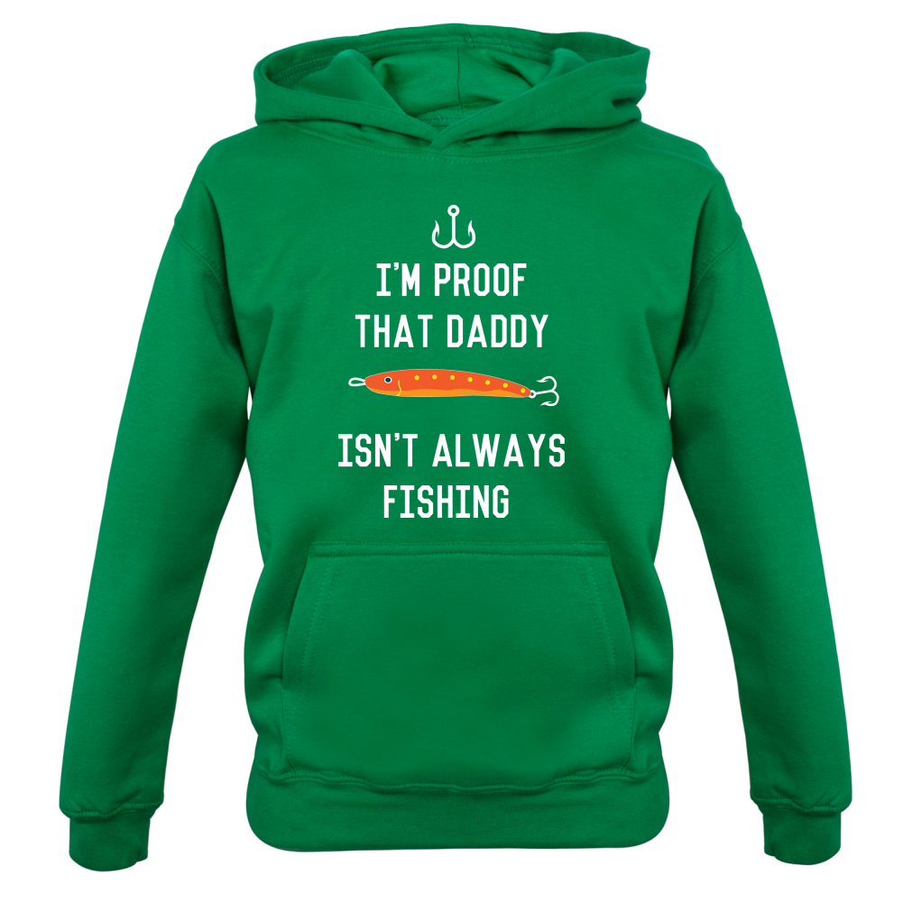 I'm Daddy Isn't Fishing  Kids T Shirt