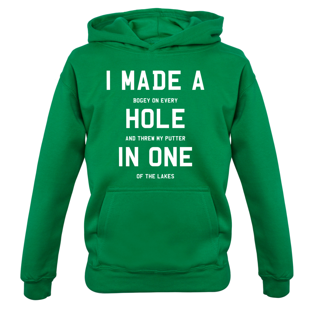 I Made A Hole In One Kids T Shirt