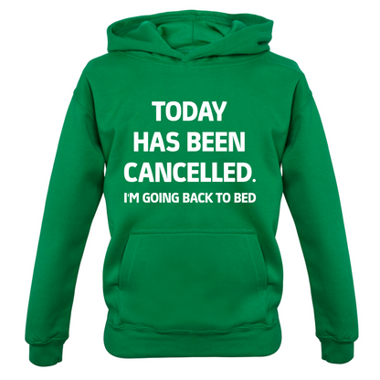 Today Has Been Cancelled Kids T Shirt