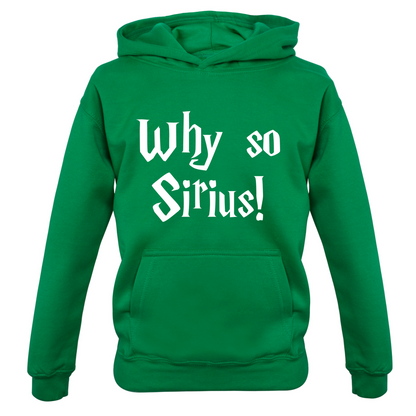 Why So Sirius Kids T Shirt