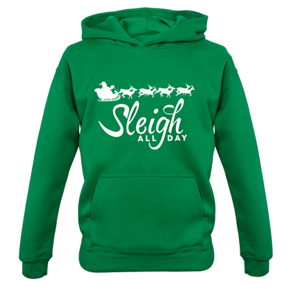 SleighAllDay Kids T Shirt