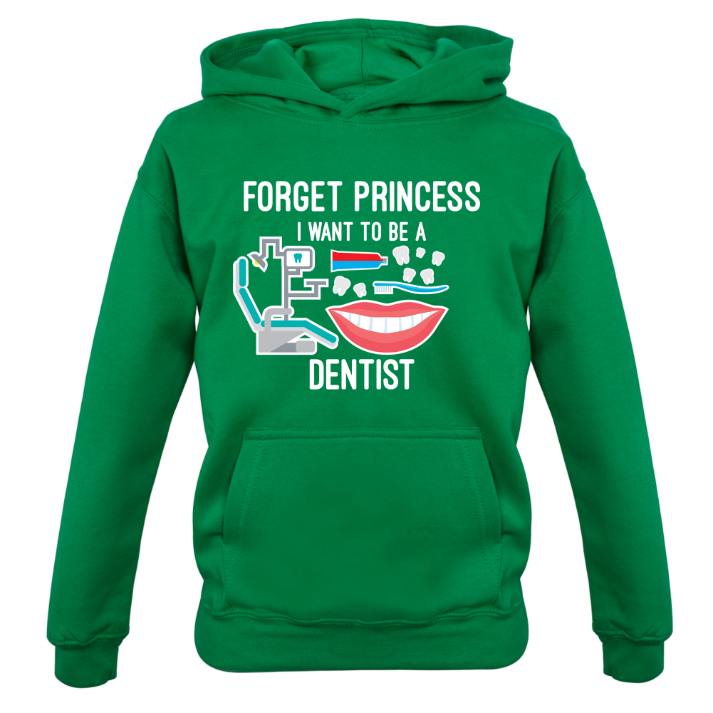 Forget Princess Dentist Kids T Shirt