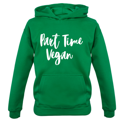 Part Time Vegan Kids T Shirt