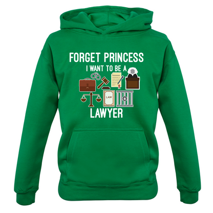 Forget Princess - Lawyer Kids T Shirt