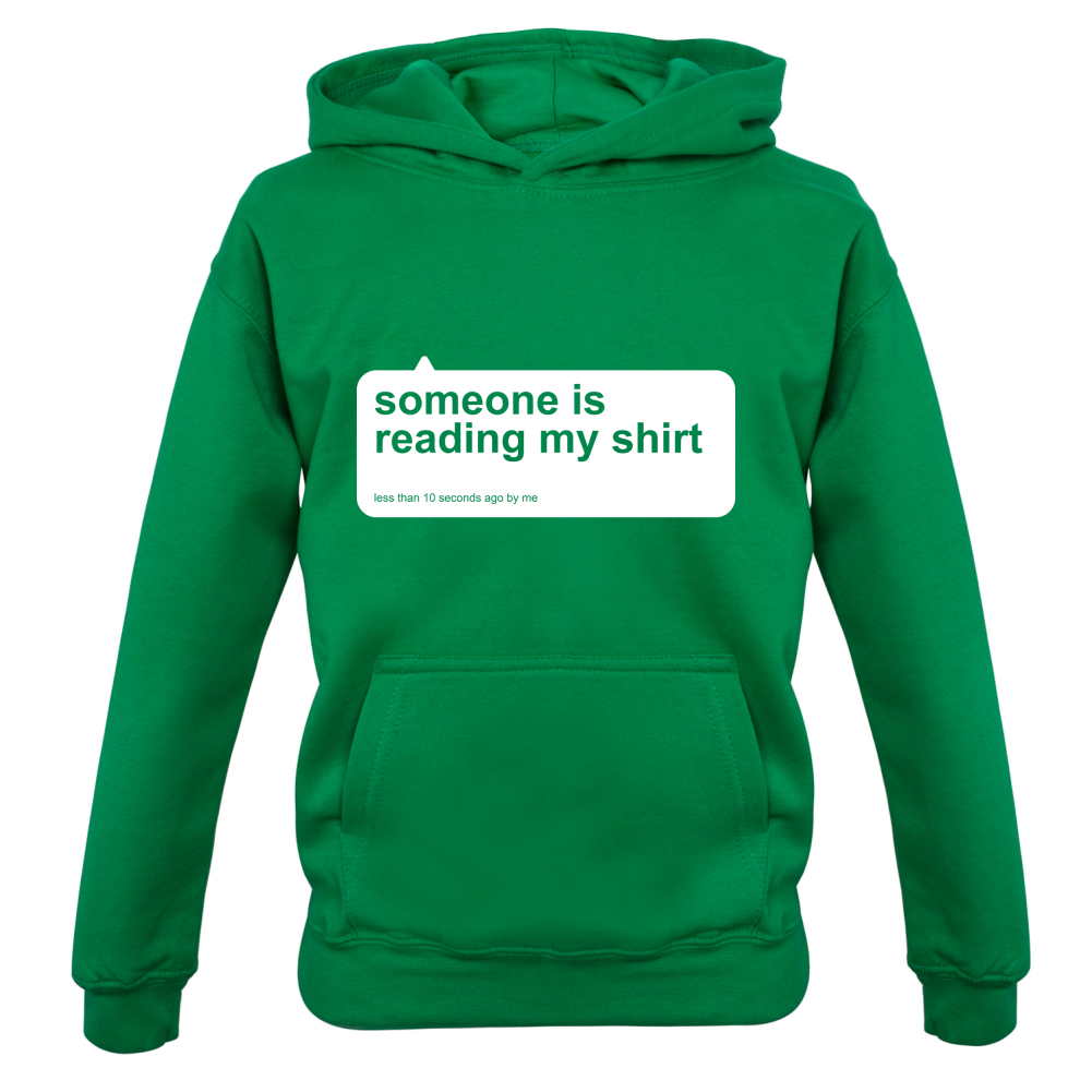 Someone Is Reading My Shirt Kids T Shirt