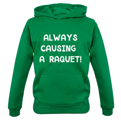 Causing A Raquet Kids T Shirt