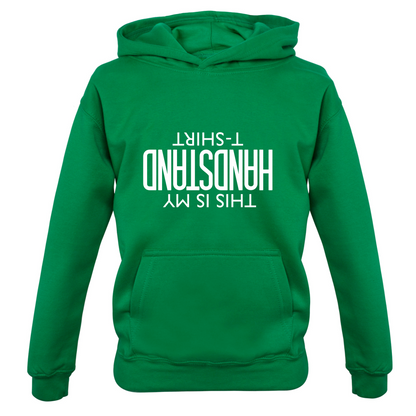 This Is My Handstand  Kids T Shirt