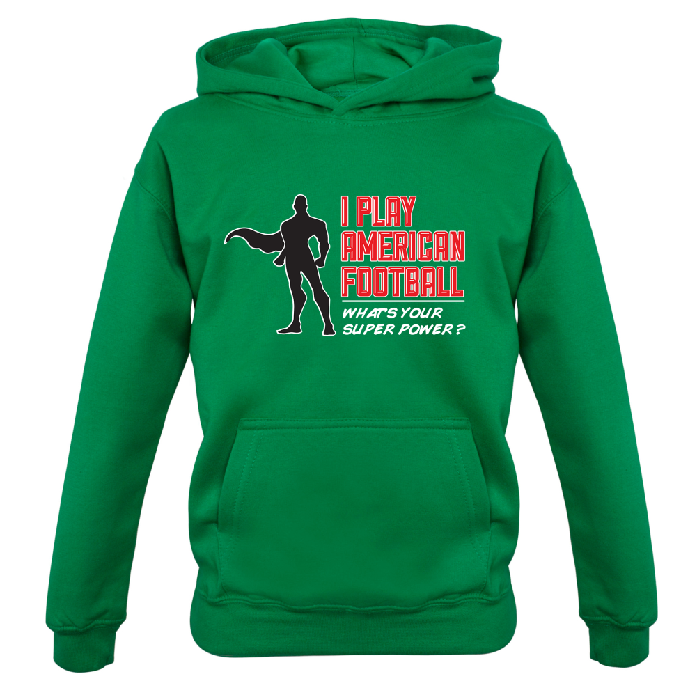 I Play American Football What's Your Super Power MALE DESIGN Kids T Shirt