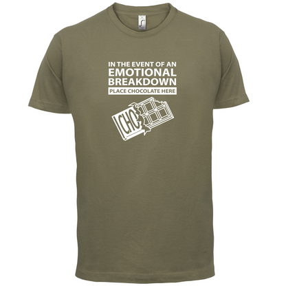 Emotional Breadown Place Chocolate Here T Shirt