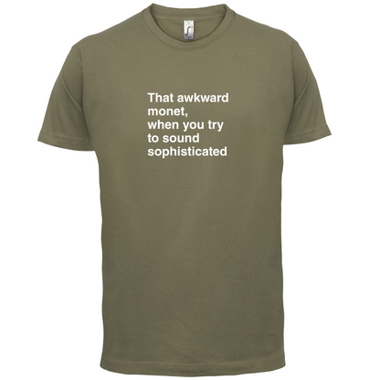 That Awkward Monet T Shirt