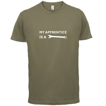 My Apprentice Is A Tool T Shirt