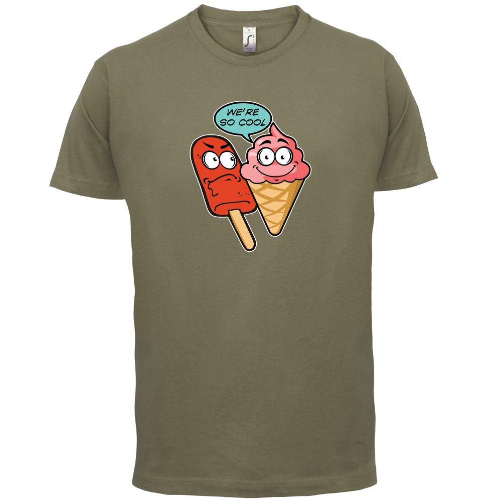 We're So Cool T Shirt